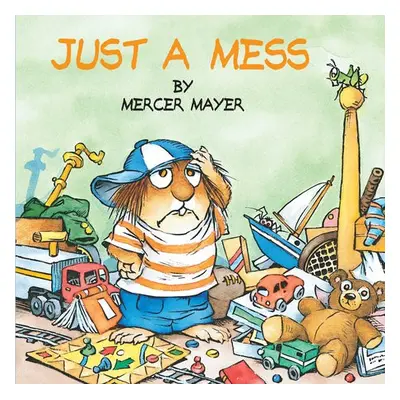 Just a Mess (Little Critter) - Mayer, Mercer