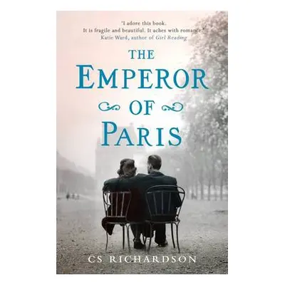 Emperor of Paris - Richardson, C.S.