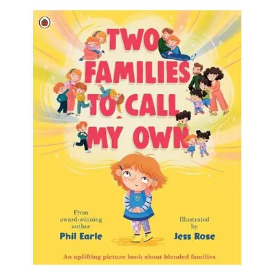 Two Families to Call My Own - Earle, Phil