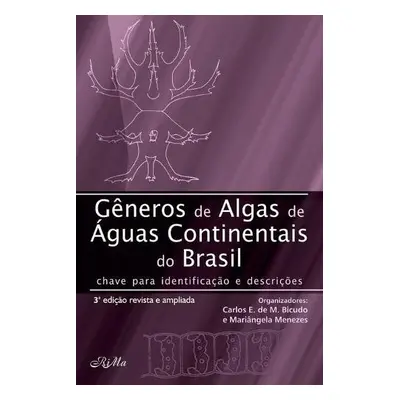 Generos de Algas de Aguas Continentais no Brasil - Manezes, Mariangela a Eduardo de Mattos Bicud