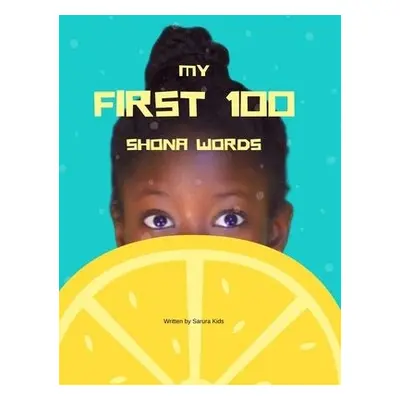 My first 100 Shona words - Kids, Sarura