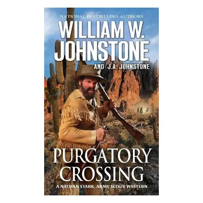 Purgatory Crossing - Johnstone, William W. a Johnstone, J.A.