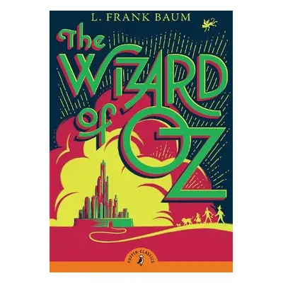 Wizard of Oz - Baum, L. Frank