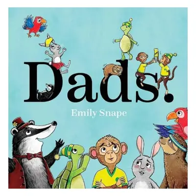 Dads - Snape, Emily