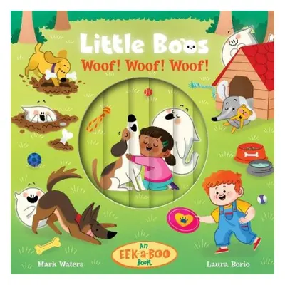 Little Boos Woof! Woof! Woof! - Waters, Mark