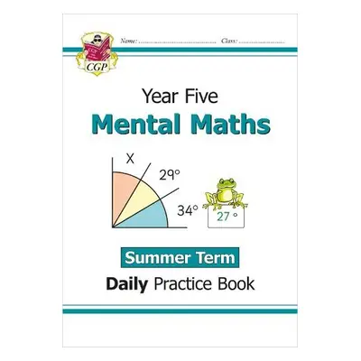 KS2 Mental Maths Year 5 Daily Practice Book: Summer Term - CGP Books