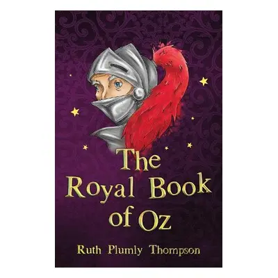 Royal Book of Oz - Plumly Thompson, Ruth