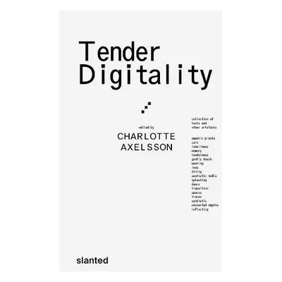 Tender Digitality