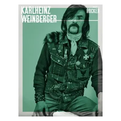 Karlheinz Weinberger - Rocker Vol.4 - Weinberger, Karlheinz