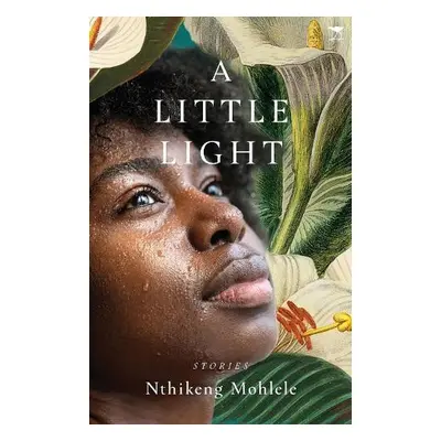 Little Light - Mohlele, Nthikeng