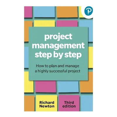 Project Management Step By Step - Newton, Richard