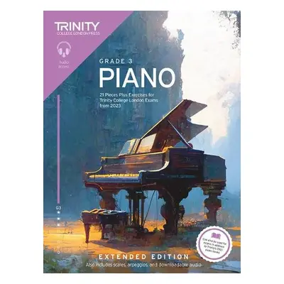 Trinity College London Piano Exam Pieces Plus Exercises from 2023: Grade 3: Extended Edition - C