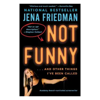 Not Funny - Friedman, Jena