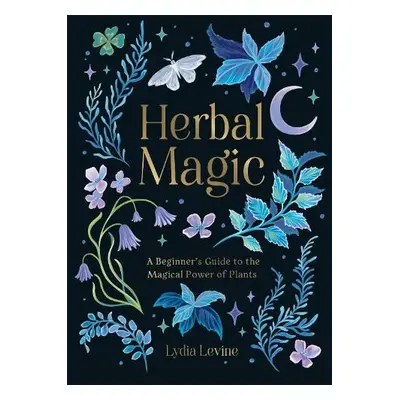 Herbal Magic - Levine, Lydia