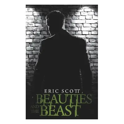 Beauties and the Beast - Scott, Eric