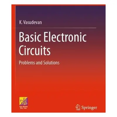 Basic Electronic Circuits - Vasudevan, K.