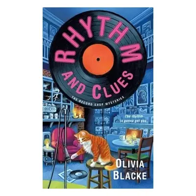 Rhythm and Clues - Blacke, Olivia