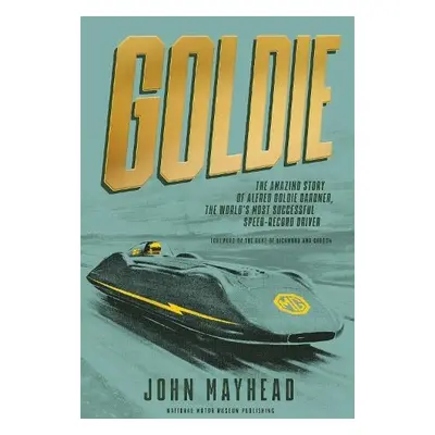 Goldie - Mayhead, John