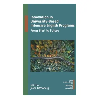 Innovation in University-Based Intensive English Programs