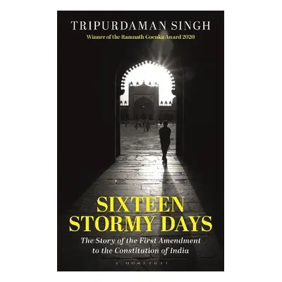 Sixteen Stormy Days - Singh, Tripurdaman