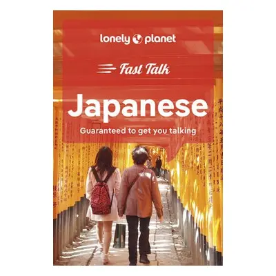 Lonely Planet Fast Talk Japanese - Lonely Planet