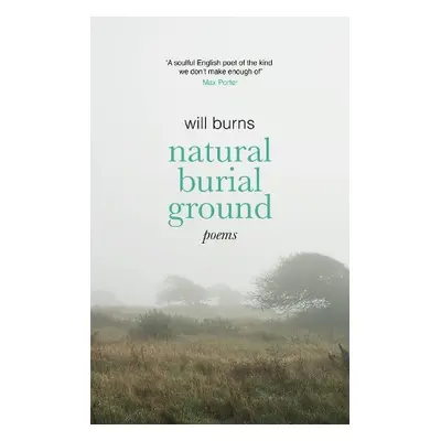 Natural Burial Ground - Burns, Will