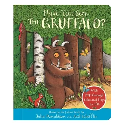 Have You Seen the Gruffalo? - Donaldson, Julia