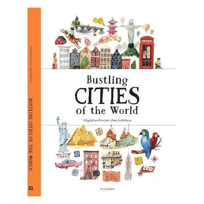 Bustling Cities of the World - Sedlackova, Jana