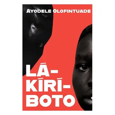 Lakiriboto - Olofintuade, Ayodele