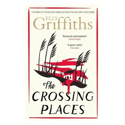 Crossing Places - Griffiths, Elly