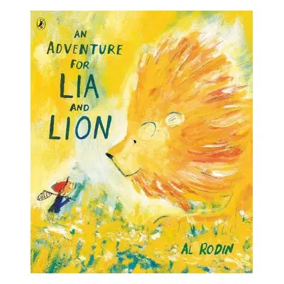 Adventure for Lia and Lion - Rodin, Al