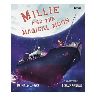 Millie and the Magical Moon - Gallagher, Brian