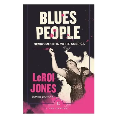 Blues People - Jones, LeRoi