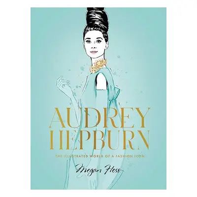 Audrey Hepburn - Hess, Megan