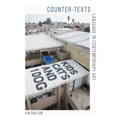 Counter-Texts - Dhillon, Kim