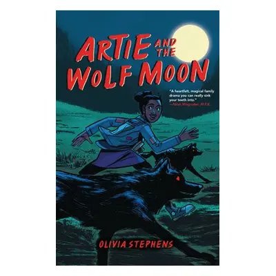 Artie and the Wolf Moon - Stephens, Olivia