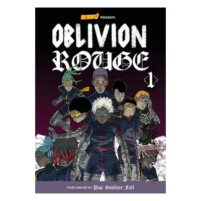 Oblivion Rouge, Volume 1 - Fall, Pap Souleye a Saturday AM