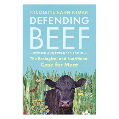 Defending Beef - Niman, Nicolette Hahn