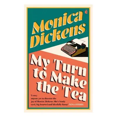 My Turn to Make the Tea - Dickens, Monica