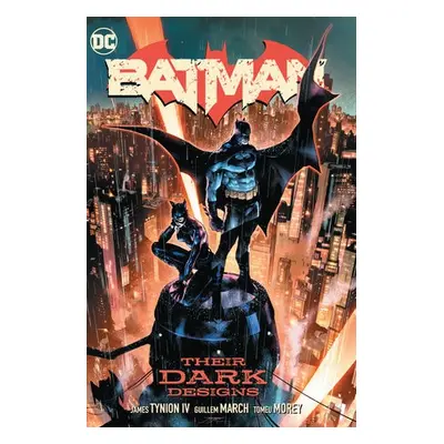 Batman Vol. 1: Their Dark Designs - IV, James Tynion a Various, Various