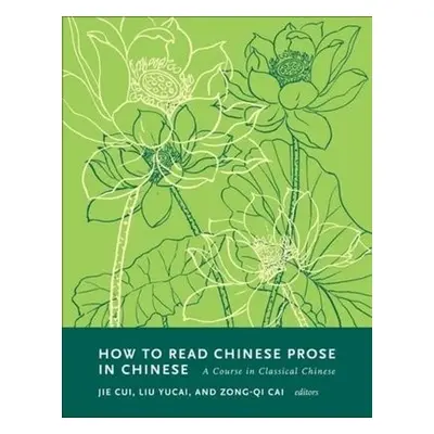 How to Read Chinese Prose in Chinese