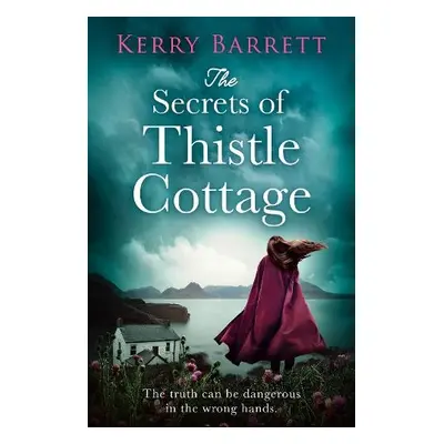 Secrets of Thistle Cottage - Barrett, Kerry