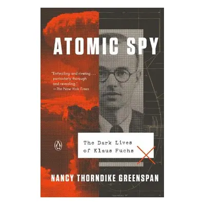 Atomic Spy - Thorndike Greenspan, Nancy