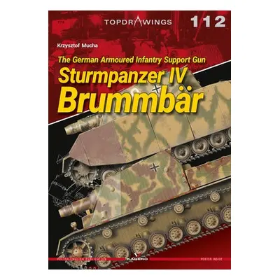 German Armoured Infantry Support Gun Sturmpanzer Iv BrummbaR - Mucha, Krzysztof