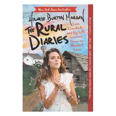 Rural Diaries - Burton, Hilarie