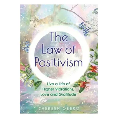 Law of Positivism - Oberg, Shereen