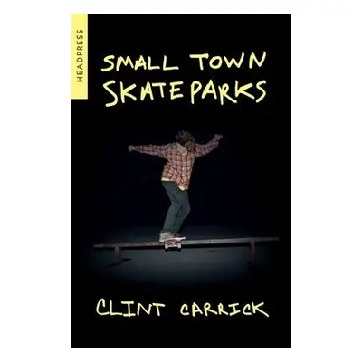 Small Town Skateparks - Carrick, Clint