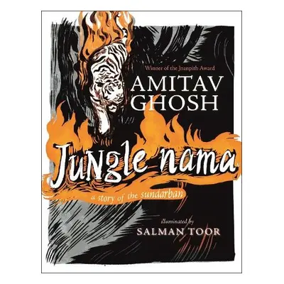 Jungle Nama - Ghosh, Amitav