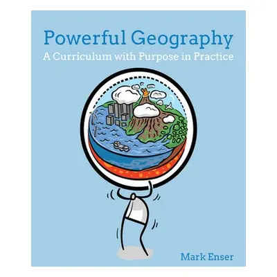 Powerful Geography - Enser, Mark