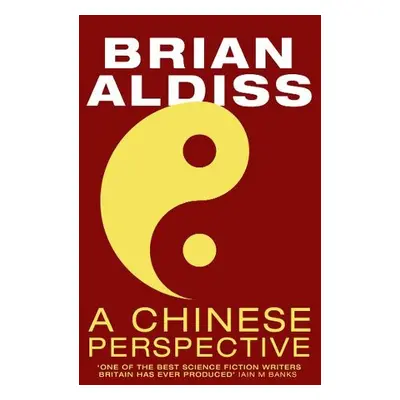 Chinese Perspective - Aldiss, Brian